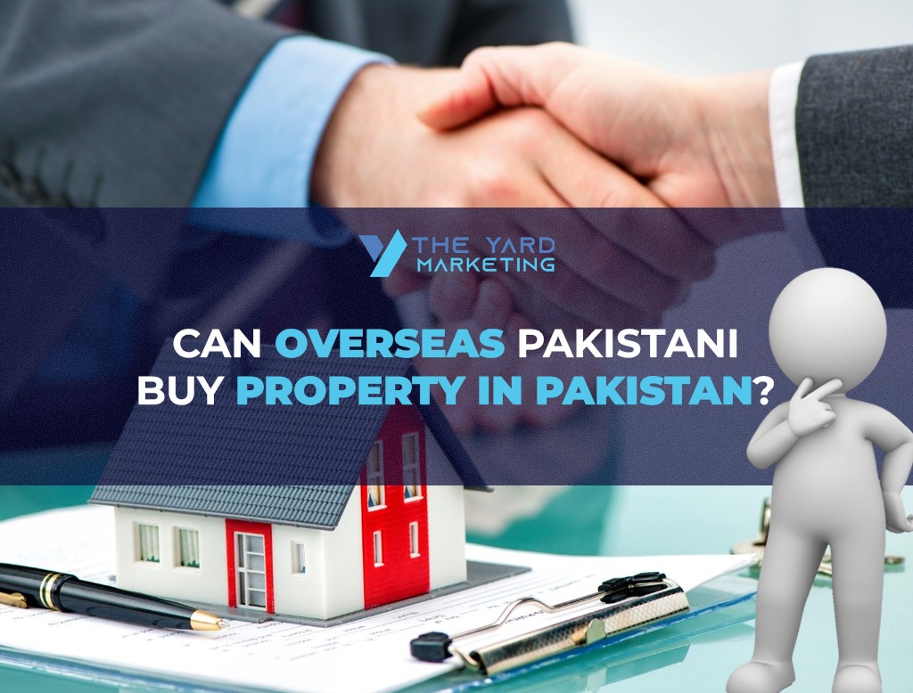 Can Overseas Pakistani Buy Property In Pakistan
