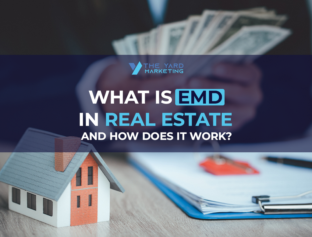 What Is EMD In Real Estate And How Does It Work - TYM