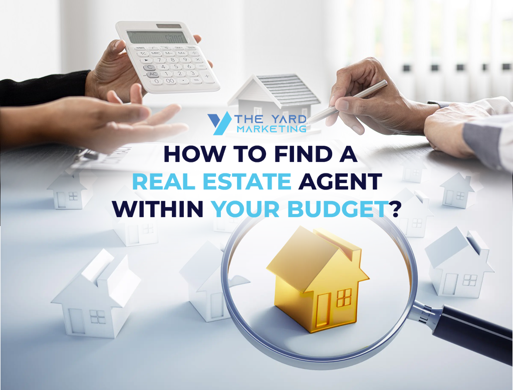 How To Find A Real Estate Agent Within Your Budget