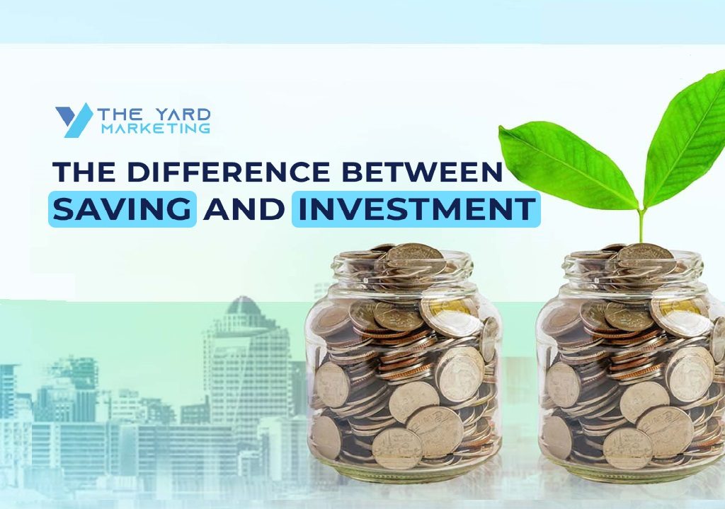 The Difference Between Saving And Investment - TYM