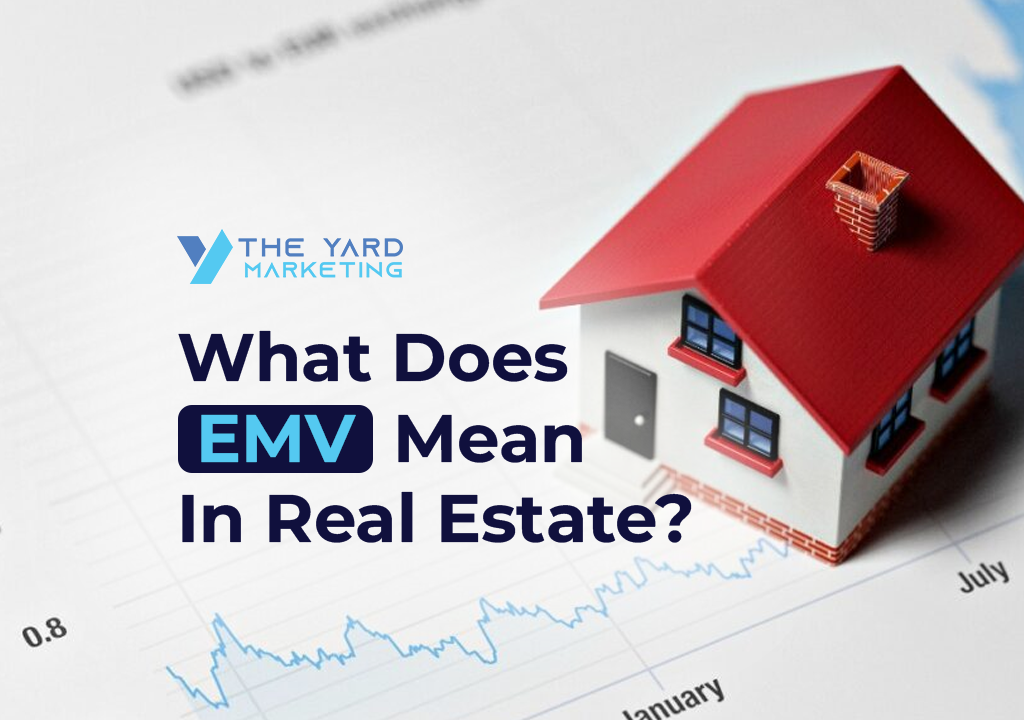 What Does EMV Mean In Real Estate - TYM