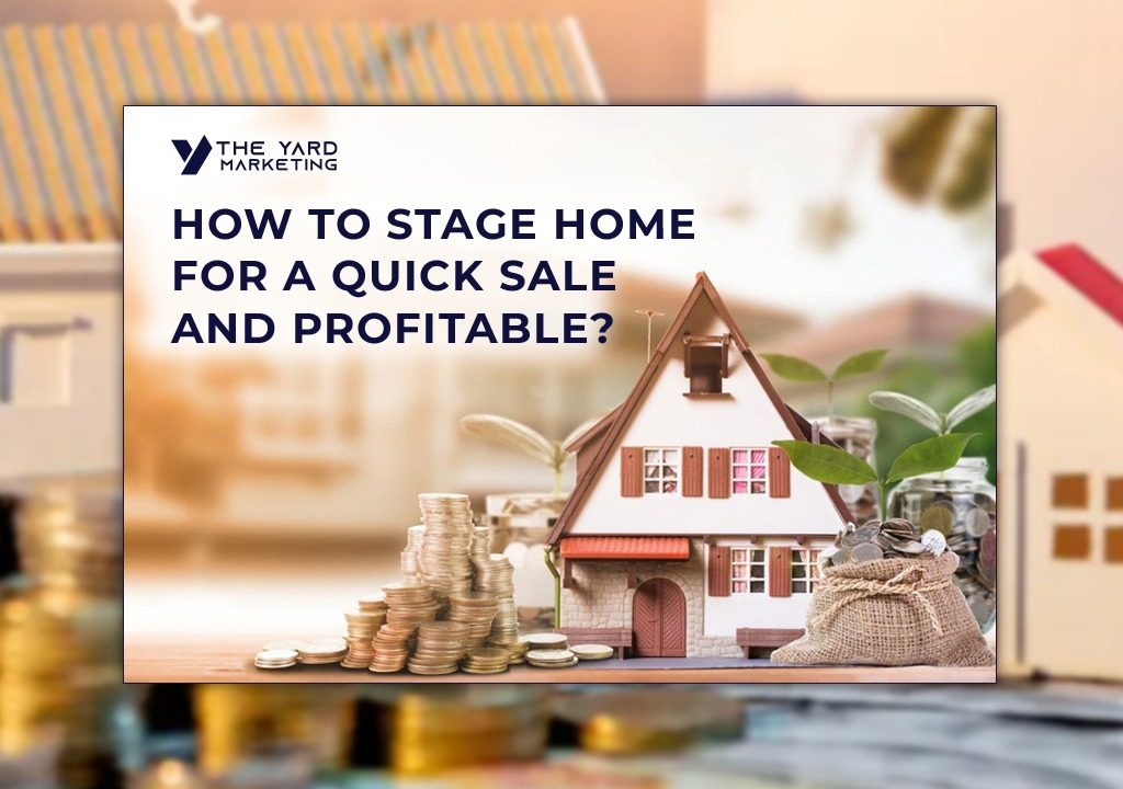 How To Stage A Home For A Quick And Profitable Sale?