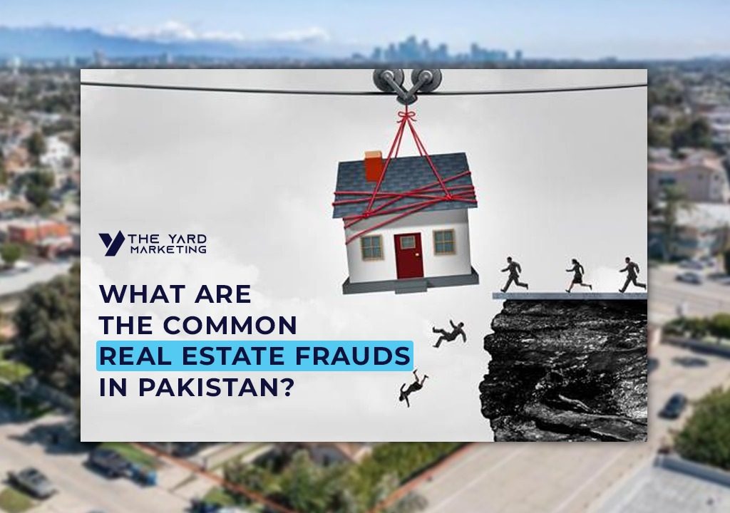 What Are The Common Real Estate Frauds In Pakistan